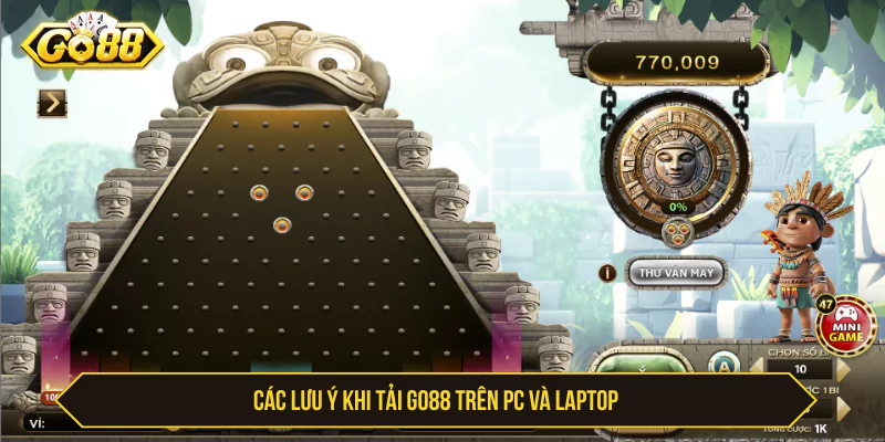 Hướng Dẫn Chi Tiết Cách Tải Go88 Trên PC Và Laptop Nhanh Các lưu ý khi tải Go88 trên PC và laptop