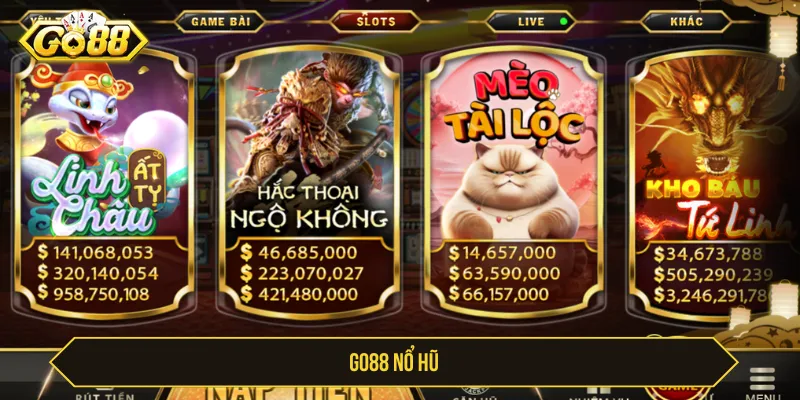 Chơi Go88 Nổ Hũ Slot Game Đa Dạng Với Jackpot Khủng Go88 nổ hũ