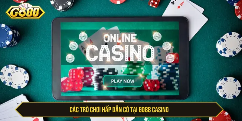Tham Gia Go88 Casino Chơi Game Hấp Dẫn Thắng Mọi Lúc Người chơi lựa chọn nhiều trò giải trí Go88 Casino